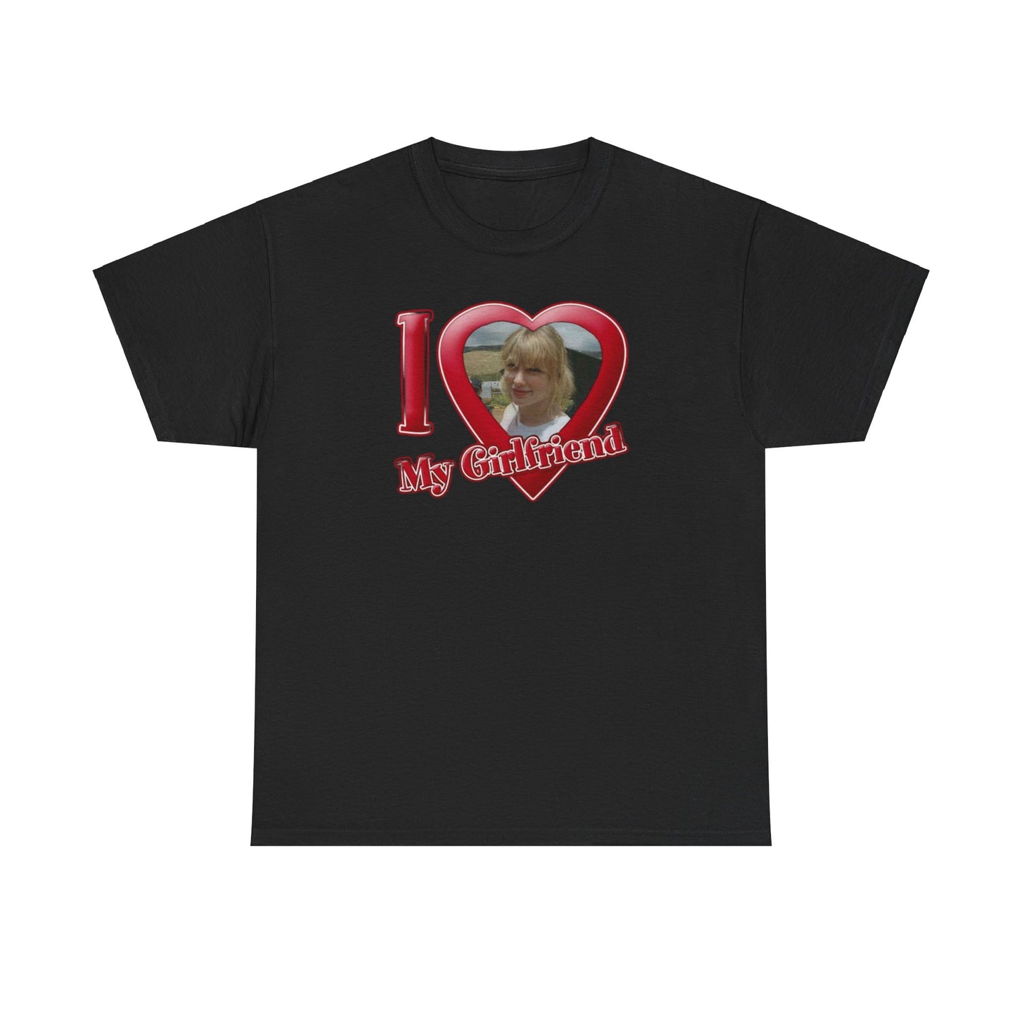 I Love My GF Unisex Heavy Cotton Tee